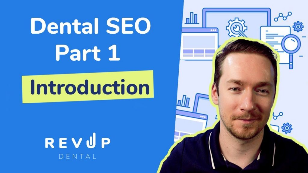 Dental Practice SEO - Part 1 - How to attract more patients on Google